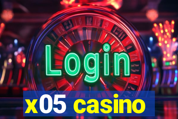 x05 casino